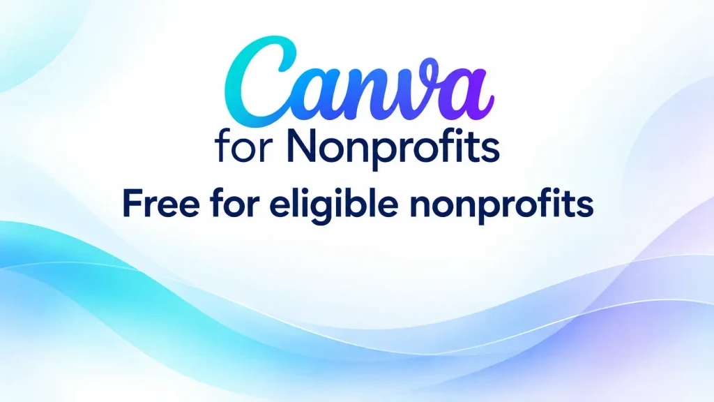 Logo Canva for Nonprofits kèm dòng chữ “Free for eligible nonprofits