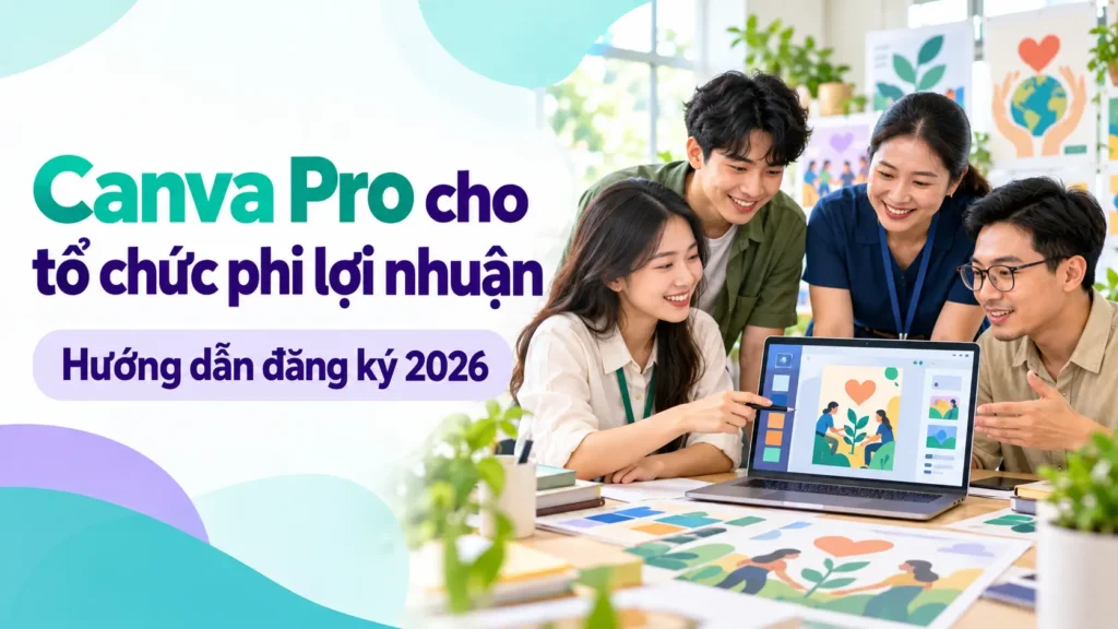 canva-pro-cho-to-chuc-phi-loi-nhuan